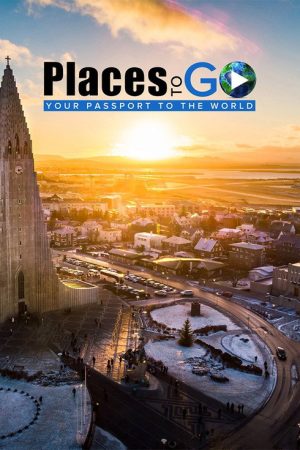Places to Go: Your Passport to the World (2018) poster