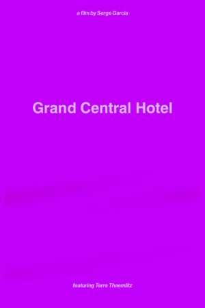 Grand Central Hotel (2021) poster