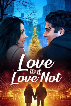 Love and Love Not (2022) poster