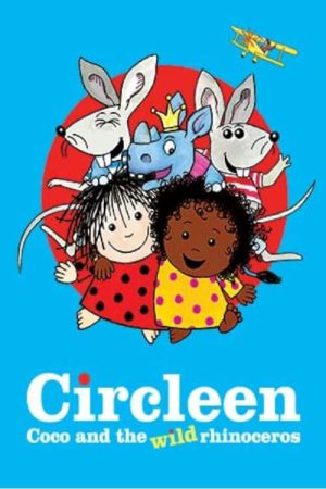 Circleen, Coco and the Wild Rhinoceros (2018) poster
