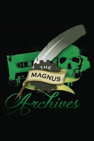 The Magnus Archives (2016) poster