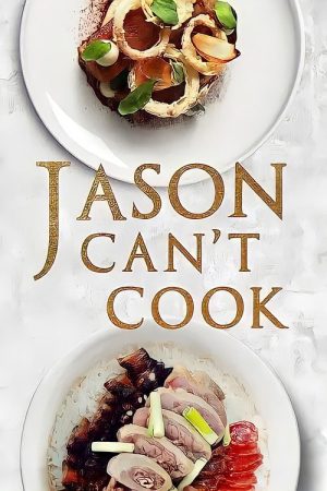 Jason Can’t Cook (2018) poster