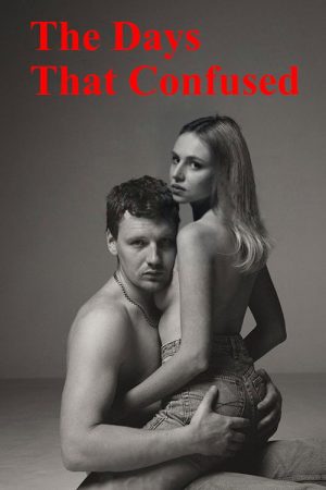 The Days That Confused (2016) poster