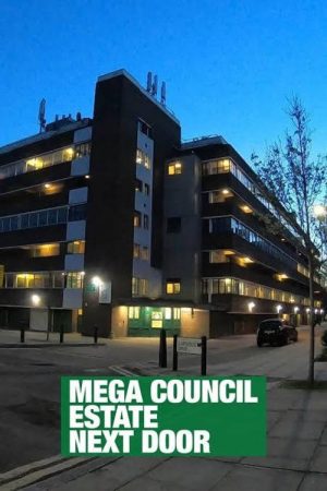 The Mega Council Estate Next Door (2020) poster