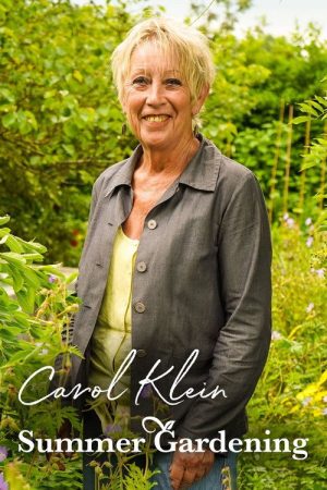 Summer Gardening with Carol Klein (2022) poster