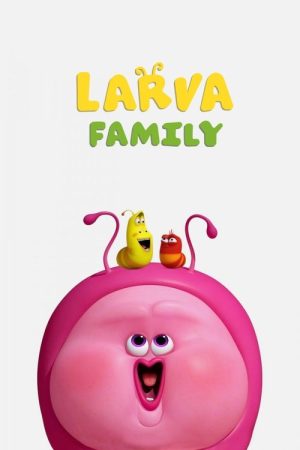Larva Family (2023) poster