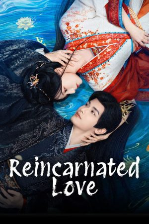 Reincarnated Love (2026) poster
