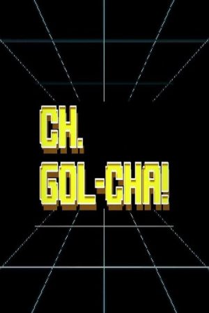 CH.GOL-CHA! (2018) poster