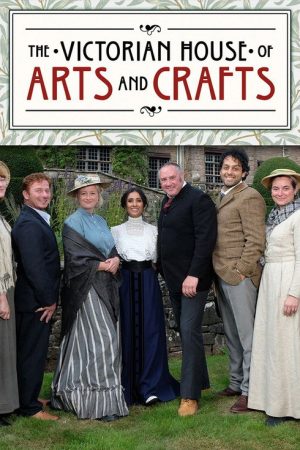 The Victorian House of Arts and Crafts (2019) poster