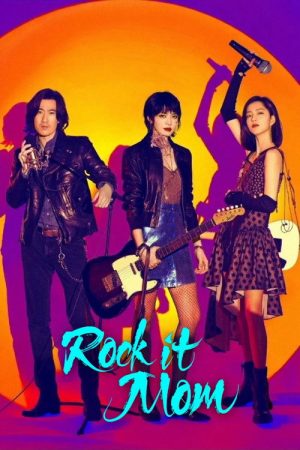 Rock it, Mom (2022) poster