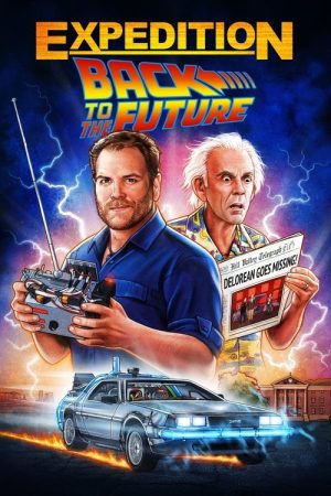 Expedition: Back To The Future (2021) poster