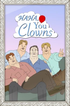 Haha, You Clowns (2025) poster
