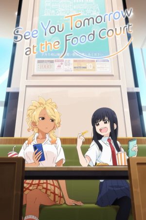 See You Tomorrow at the Food Court (2025) poster