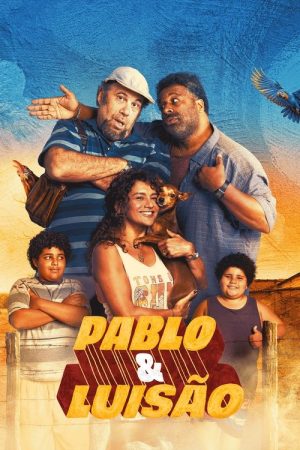 Pablo & Luisão (2025) poster