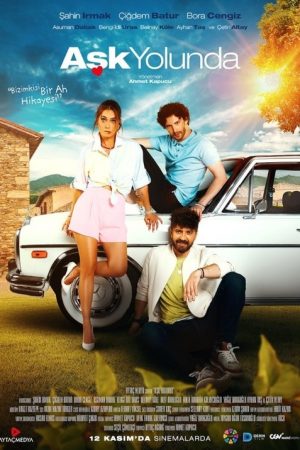 Aşk Yolunda (2021) poster