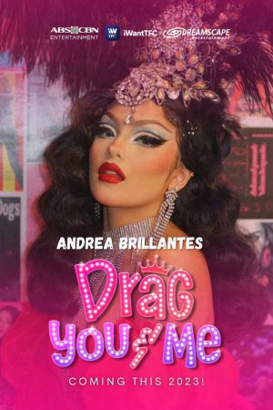 Drag You & Me (2023) poster