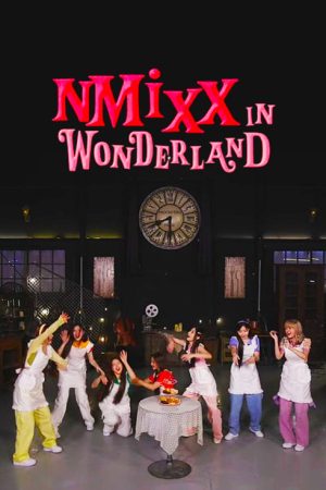 NMIXX in Wonderland (2022) poster