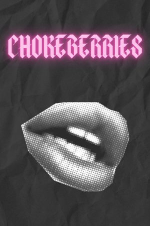 Chokeberries (2024) poster