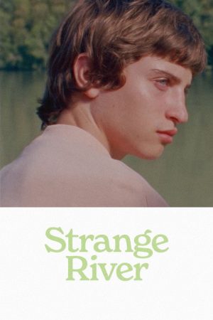 Strange River (2025) poster