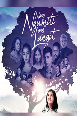 Nang Ngumiti Ang Langit (2019) poster