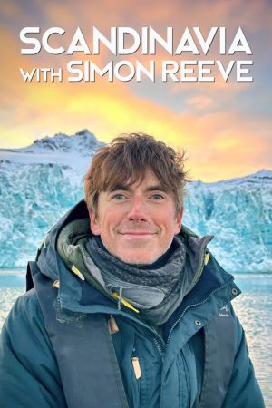 Scandinavia with Simon Reeve (2025) poster