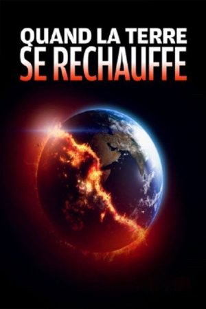 Quand la Terre se réchauffe (2026) poster