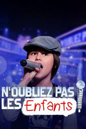 N’oubliez pas les paroles – Spéciale enfants (2018) poster