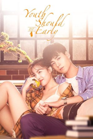 Youth Should Be Early (2021) poster