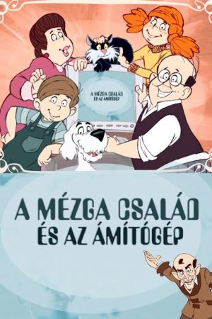 The Mézga Family and the Magic Machine (2017) poster