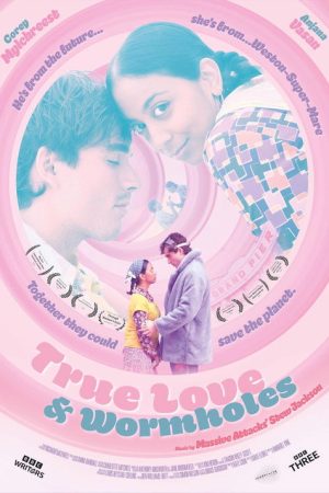 True Love and Wormholes (2026) poster