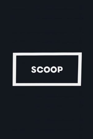 SCOOP (2018) poster