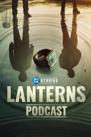 Lanterns: The Official Podcast (2026) poster