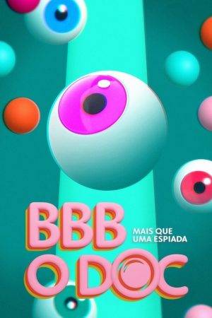 More than a peek – BBB: The Doc. (2025) poster