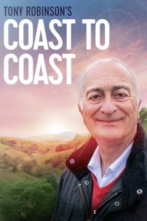 Tony Robinson: Coast to Coast (2017) poster