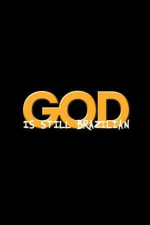 God Is Still Brazilian (2026) poster