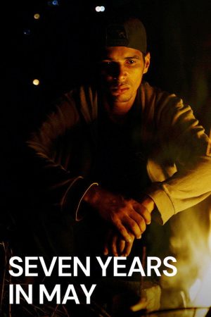 Seven Years in May (2019) poster