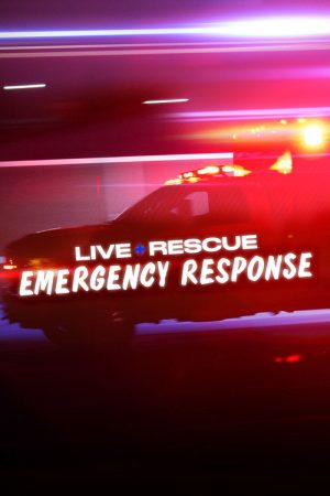 Live Rescue – Immer im Einsatz (2019) poster