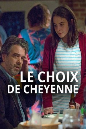 Le Choix de Cheyenne (2018) poster