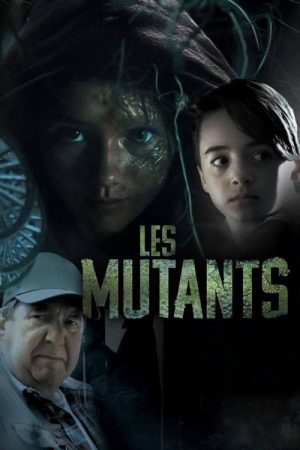 Les Mutants (2020) poster