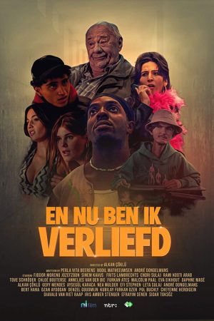 En Nu Ben Ik Verliefd (2023) poster