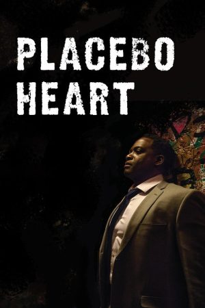Placebo Heart (2018) poster