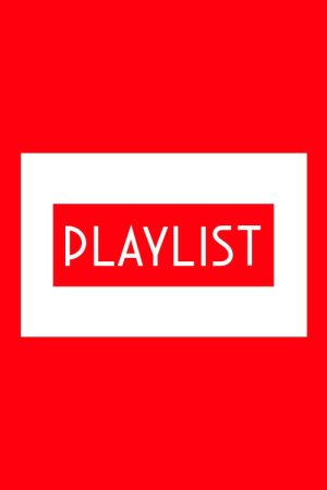 PLAYLIST (2018) poster