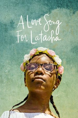 A Love Song for Latasha (2019) poster