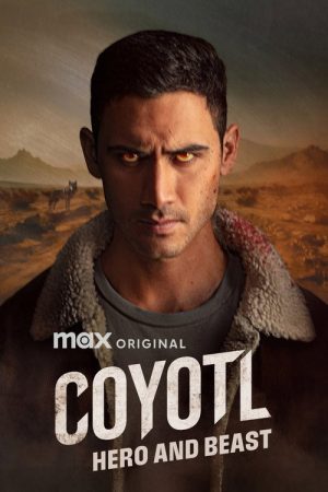 Cóyotl, Hero and Beast (2025) poster