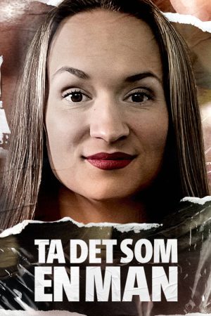 Ta det som en man (2022) poster