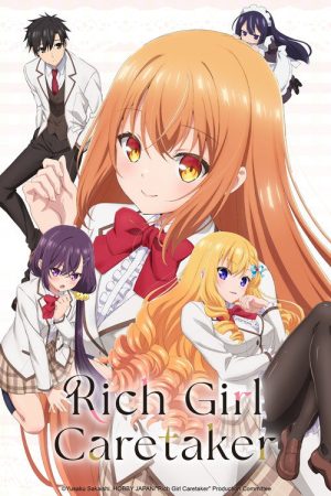 Rich Girl Caretaker: I’m Secretly the Caregiver of the Most Popular Girl in This Rich Kid School (2026) Web Series — Cast, Story & Where to Watch | MovieLinkBD poster
