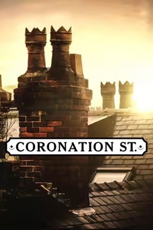 Coronation Street (1960) Web Series — Cast, Story & Where to Watch | MovieLinkBD poster
