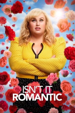 Isn’t It Romantic (2019) poster