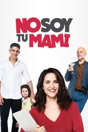 I’m Not Your Mom (2019) poster