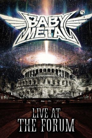 BABYMETAL Live at The Forum (2019) poster